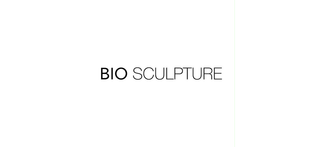 Bio Sculpture